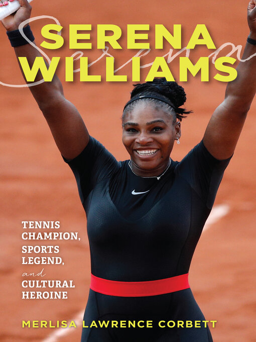 Title details for Serena Williams by Merlisa Lawrence Corbett - Available